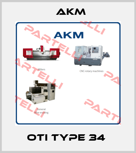 OTI Type 34  Akm