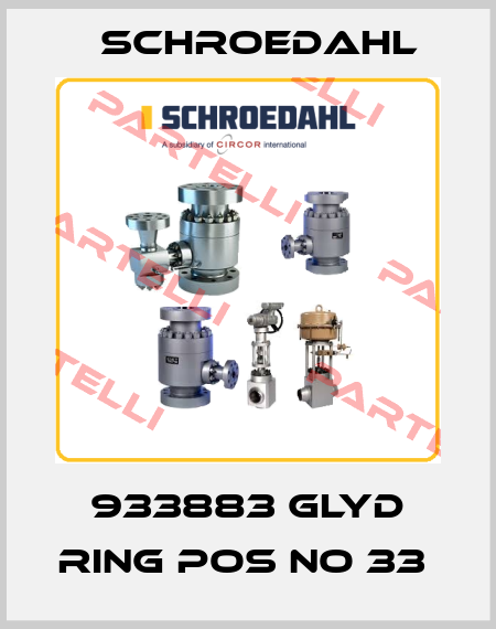 933883 GLYD RING POS NO 33  Schroedahl