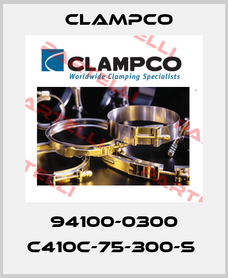 94100-0300 C410C-75-300-S  Clampco