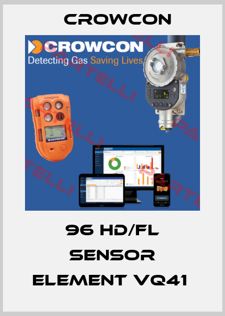 96 HD/FL SENSOR ELEMENT VQ41  Crowcon
