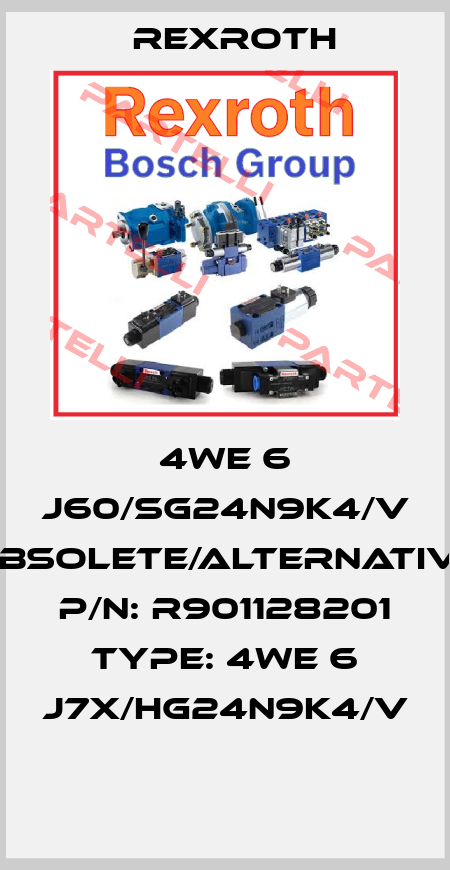 4WE 6 J60/SG24N9K4/V obsolete/alternative P/N: R901128201 Type: 4WE 6 J7X/HG24N9K4/V  Rexroth