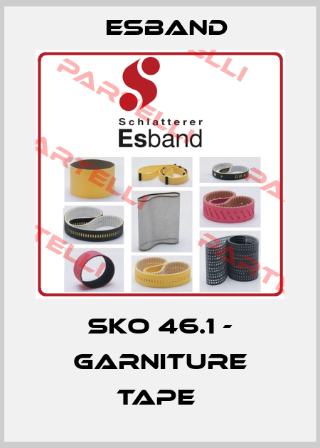 SKO 46.1 - Garniture tape  Esband