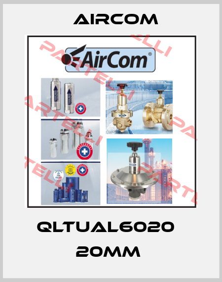 QLTUAL6020   20mm  Aircom