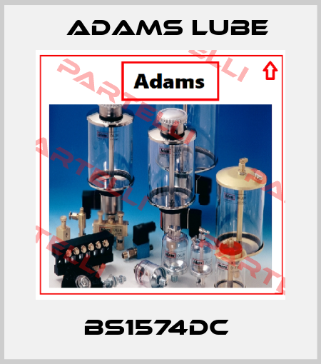 BS1574DC  Adams Lube