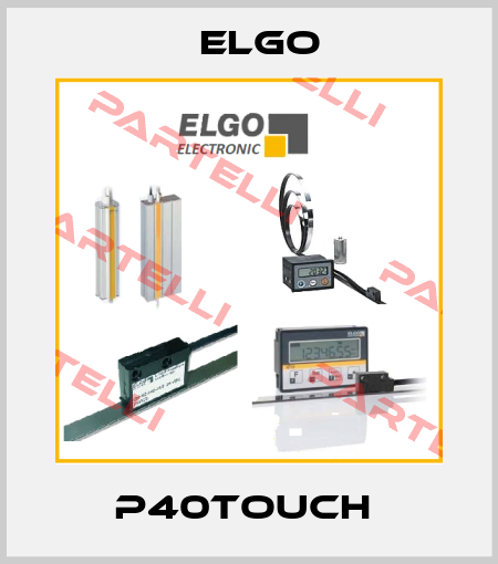 P40touch  Elgo
