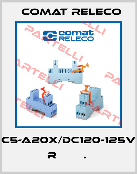 C5-A20X/DC120-125V  R        .  Comat Releco