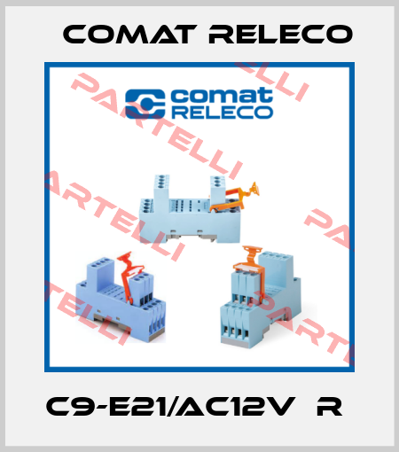 C9-E21/AC12V  R  Comat Releco