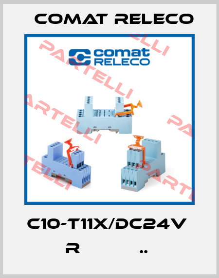 C10-T11X/DC24V  R           ..  Comat Releco