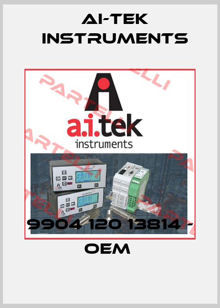 9904 120 13814 - OEM  AI-Tek Instruments