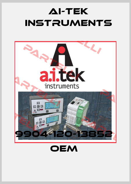 9904-120-13852   OEM  AI-Tek Instruments