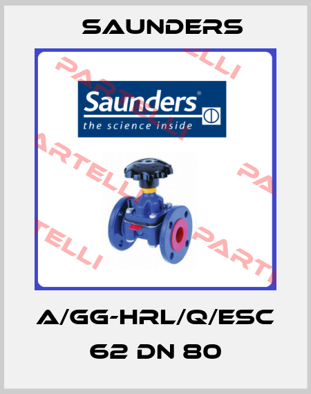 A/GG-HRL/Q/ESC 62 DN 80 Saunders