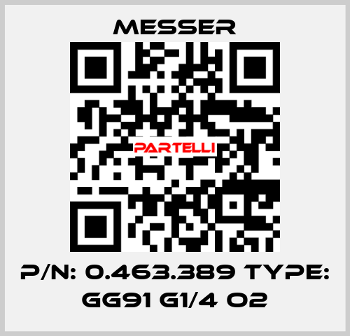 p/n: 0.463.389 type: GG91 G1/4 O2 Messer