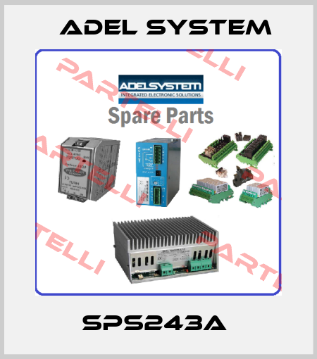 SPS243A  ADEL System