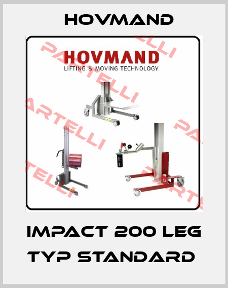 IMPACT 200 LEG TYP STANDARD  HOVMAND