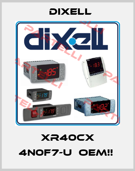 XR40CX 4N0F7-U  OEM!!  Dixell