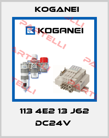 113 4E2 13 J62 DC24V  Koganei
