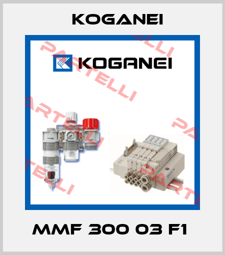 MMF 300 03 F1  Koganei