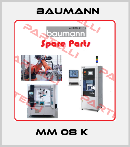 MM 08 K   Baumann