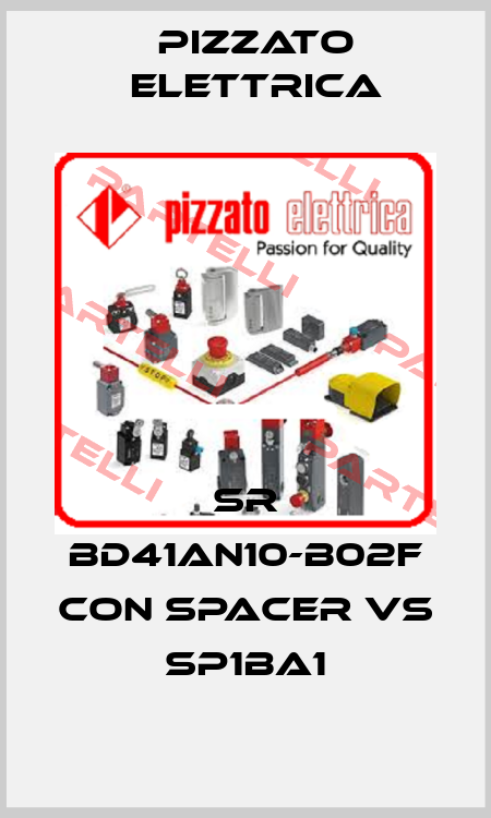 SR BD41AN10-B02F con Spacer VS SP1BA1 Pizzato Elettrica