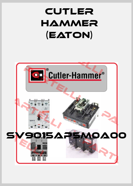 SV9015AP5M0A00 Cutler Hammer (Eaton)