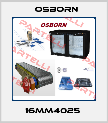 16MM4025  Osborn