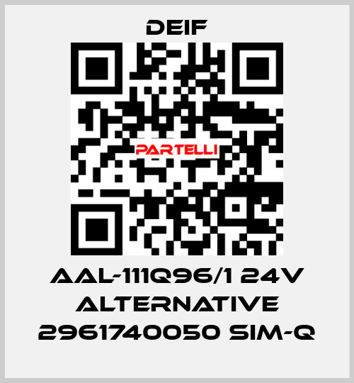 AAL-111Q96/1 24V alternative 2961740050 SIM-Q Deif