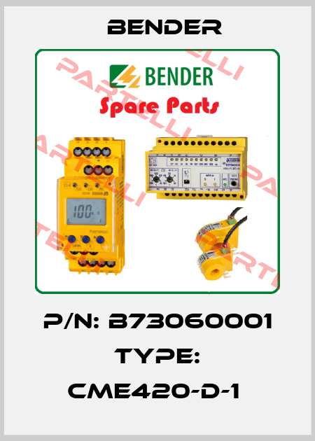 P/N: B73060001 Type: CME420-D-1  Bender