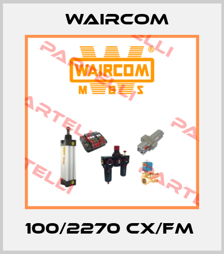 100/2270 CX/FM  Waircom