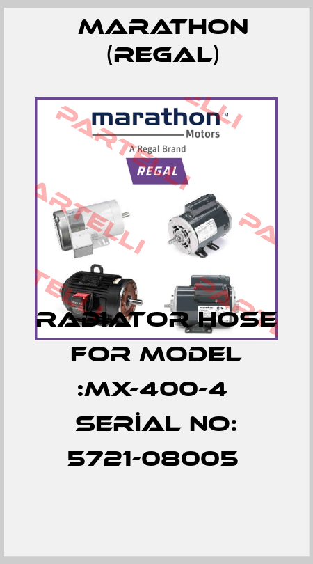 RADIATOR HOSE FOR MODEL :MX-400-4  SERİAL NO: 5721-08005  Marathon (Regal)