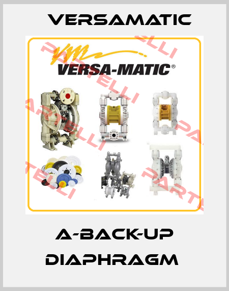 A-BACK-UP DIAPHRAGM  VersaMatic