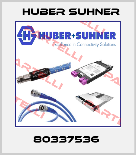 80337536  Huber Suhner