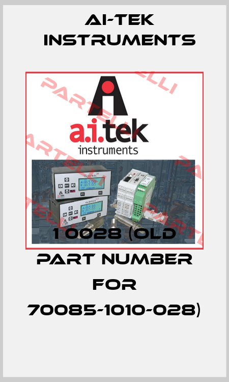 1 0028 (old part number for 70085-1010-028) AI-Tek Instruments