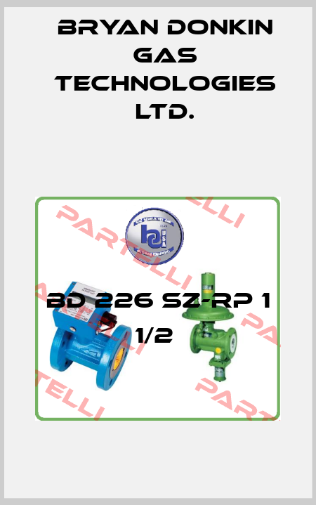 BD 226 SZ-Rp 1 1/2  Bryan Donkin Gas Technologies Ltd.