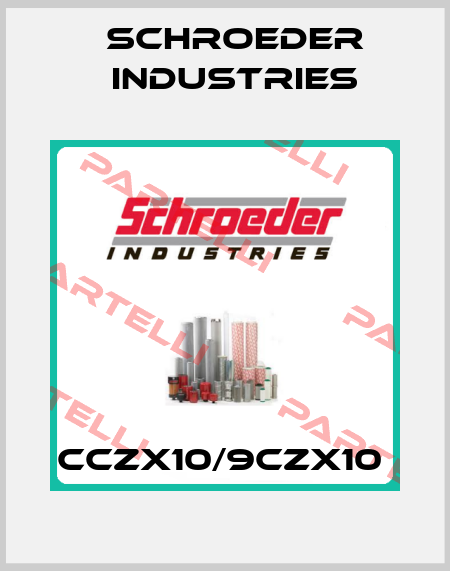 CCZX10/9CZX10  Schroeder Industries