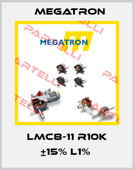 LMC8-11 R10K ±15% L1%  Megatron