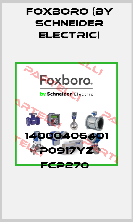 14000406401 P0917YZ FCP270  Foxboro (by Schneider Electric)