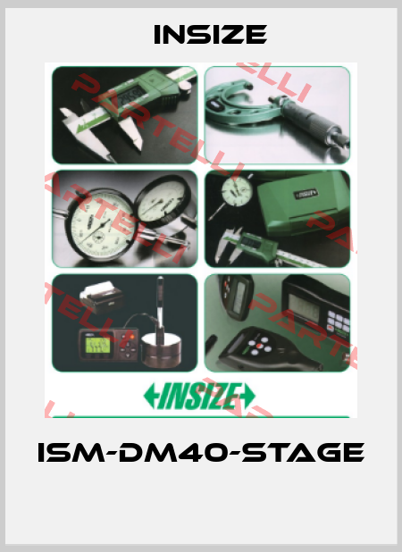 ISM-DM40-STAGE  INSIZE
