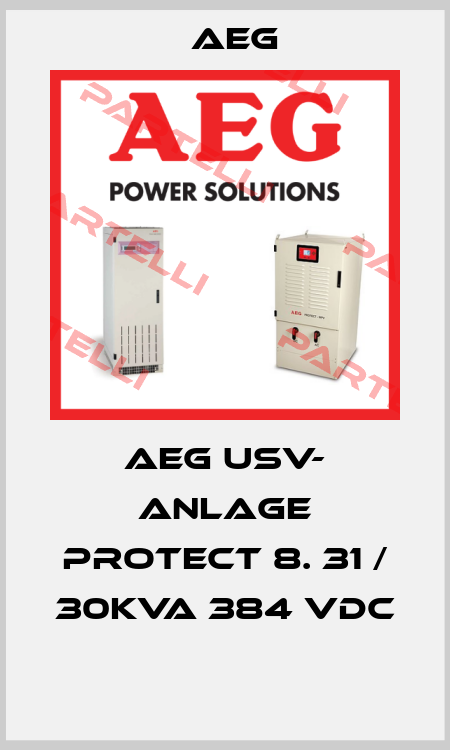 AEG USV- Anlage Protect 8. 31 / 30kVA 384 VDC  AEG