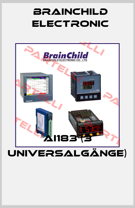 AI183 (3 UNIVERSALGÄNGE)  Brainchild Electronic