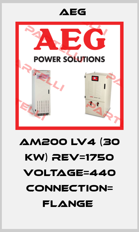 AM200 LV4 (30 KW) REV=1750 VOLTAGE=440 CONNECTION= FLANGE  AEG