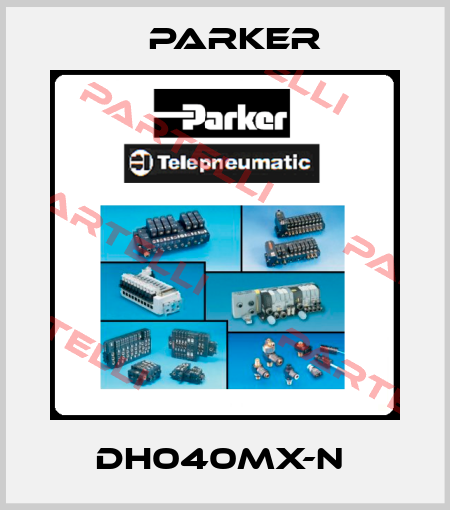 DH040MX-N  Parker