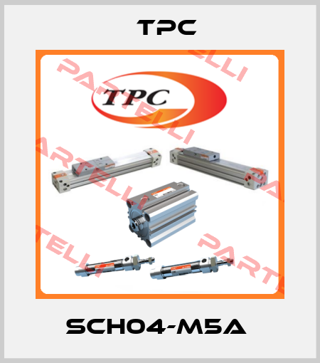SCH04-M5A  TPC