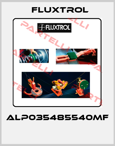 ALP035485540MF  Fluxtrol