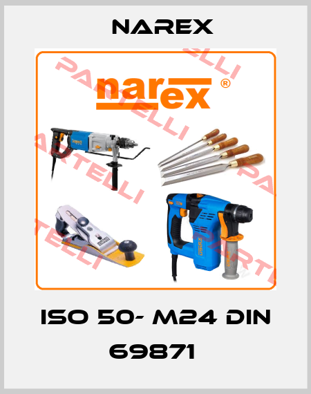 ISO 50- M24 DIN 69871  Narex