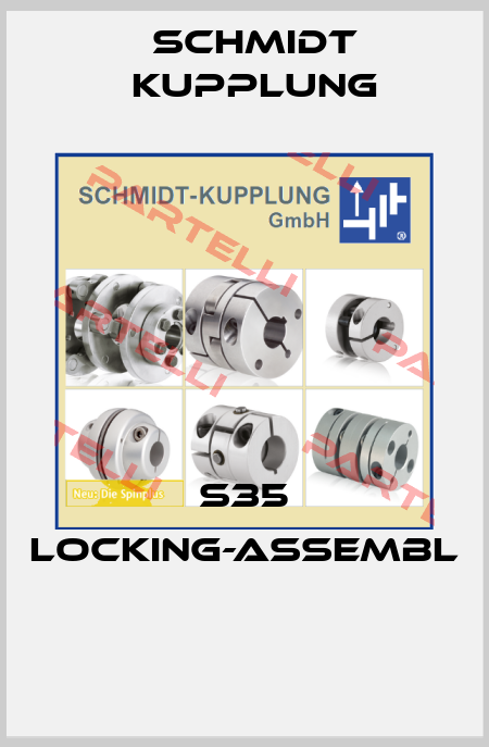 S35 Locking-assembl  Schmidt Kupplung