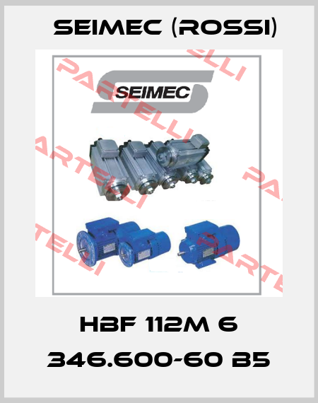 HBF 112M 6 346.600-60 B5 Seimec (Rossi)