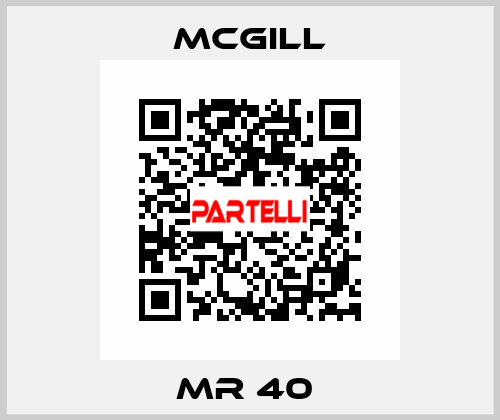  MR 40  McGill