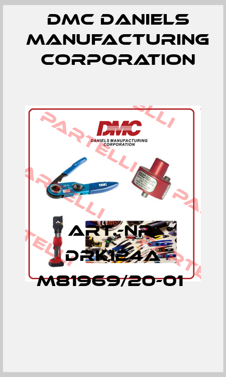 Art.-nr. DRK124A M81969/20-01  Dmc Daniels Manufacturing Corporation