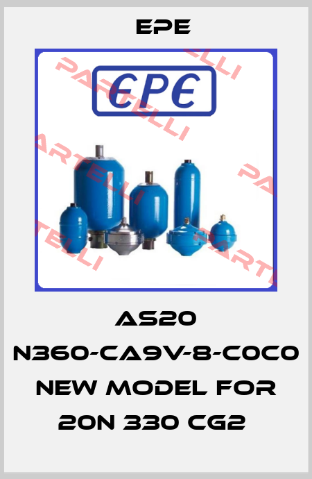 AS20 N360-CA9V-8-C0C0   NEW MODEL FOR 20N 330 CG2  Epe