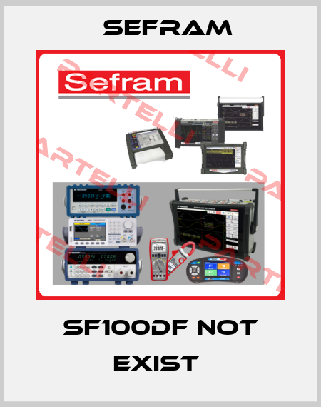 SF100DF not exist  Sefram